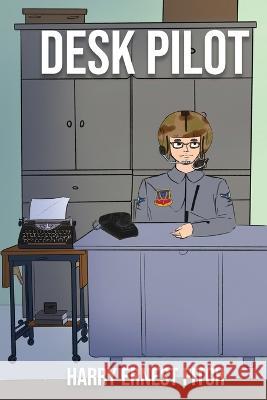 Desk Pilot Harry Ernest Fitch   9781916622432 Amazon Publishing Agency - książka