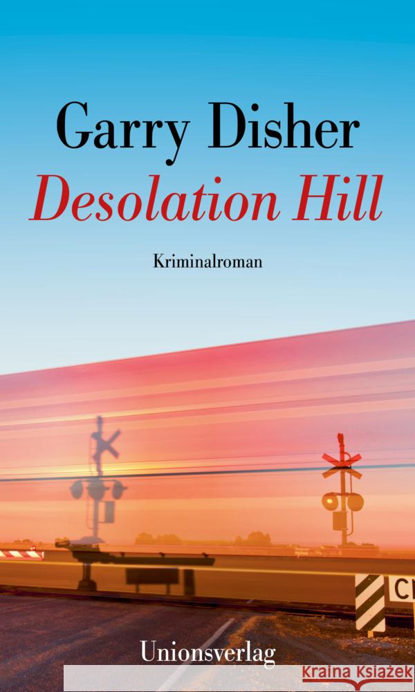 Desolation Hill Disher, Garry 9783293005990 Unionsverlag - książka