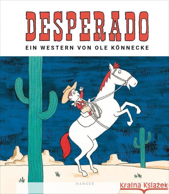 Desperado : Ein Western Könnecke, Ole 9783446264342 Hanser - książka