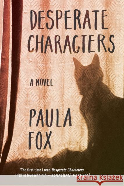 Desperate Characters Fox, Paula; Franzen, Jonathan 9780393351101 John Wiley & Sons - książka