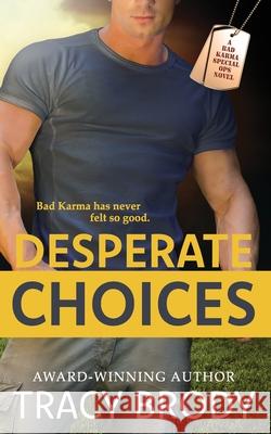 Desperate Choices Tracy Brody 9781952187018 Tracy Brody Books - książka