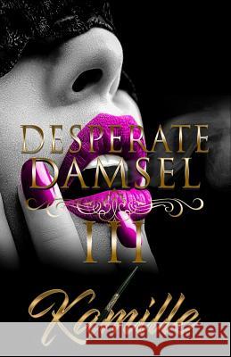 Desperate Damsel 3 Kamille Henry 9781792849763 Independently Published - książka