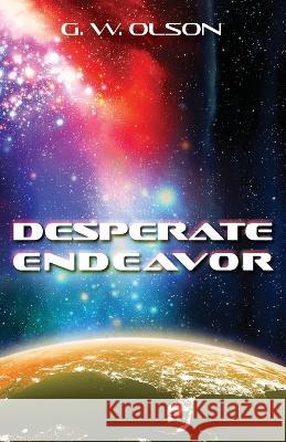 Desperate Endeavor Glen Olson 9781953021830 Belle Isle Books - książka