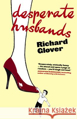 Desperate Husbands Richard Glover 9780732282509 Harper Collins Publishers Australia Pty Ltd - książka