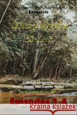 Desperate Lives Gary Brin Wesley Adams Daphne McGee 9781945510021 Standish Press - książka