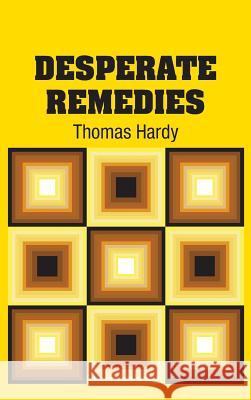 Desperate Remedies Thomas Hardy 9781731701916 Simon & Brown - książka