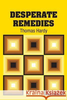 Desperate Remedies Thomas Hardy 9781731701923 Simon & Brown - książka