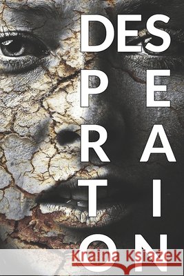 Desperation Junior, Manoel 9798647653703 Independently Published - książka
