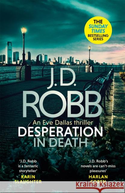 Desperation in Death: An Eve Dallas thriller (In Death 55) J. D. Robb 9780349430270 Little, Brown Book Group - książka