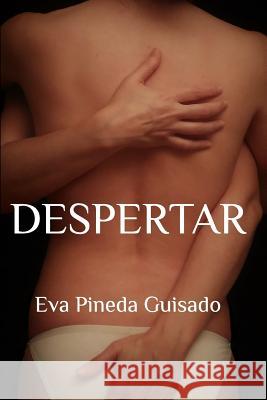 Despertar Eva Pineda Guisado 9780464979616 Blurb - książka