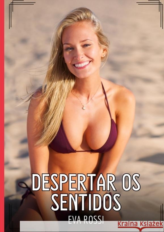 Despertar os Sentidos Rossi, Eva 9783384436399 Eva Rossi - książka
