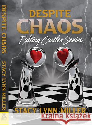 Despite Chaos Stacy Lynn Miller 9781642473346 Bella Books - książka