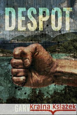 Despot Garvey Louison   9798360273844 Independently Published - książka