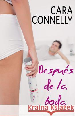 Después de la Boda Connelly, Cara 9780718080273 HarperCollins Espanol - książka