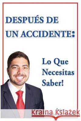 Después De Un Accidente: Lo Que Necesitas Saber Virguetty, Alvaro 9781986342339 Createspace Independent Publishing Platform - książka
