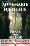 Dessa para melhor Annemarie Nikolaus Aline Ferreira 9782902412921 Schreibwerk