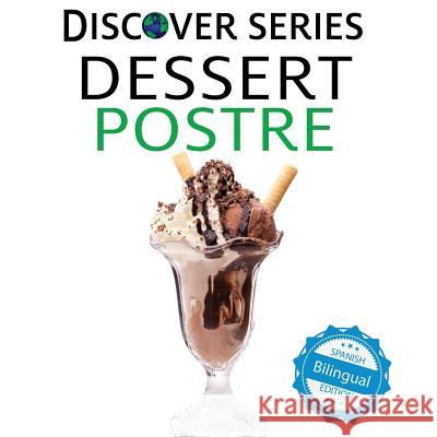 Dessert / Postre Xist Publishing                          Victor Santana 9781532403217 Xist Publishing - książka