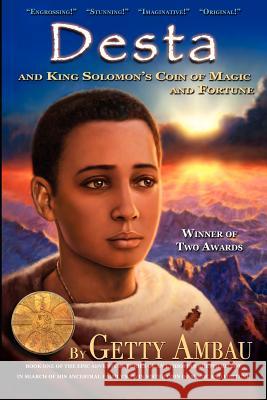 Desta and King Solomon's Coin of Magic and Fortune Getty T. Ambau 9781884459016 Falcon Press Publishing - książka