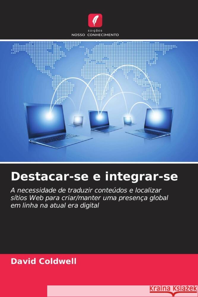 Destacar-se e integrar-se Coldwell, David 9786207091140 Edições Nosso Conhecimento - książka