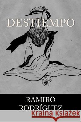 Destiempo Ramiro Rodriguez 9781478241867 Createspace - książka