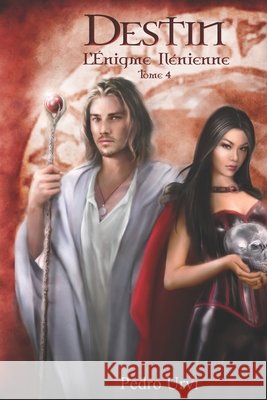 Destin: (L'ÉNIGME ILÉNIENNE Tome 4) Jessica Lecerf, Pedro Urvi 9798327209329 Independently Published - książka