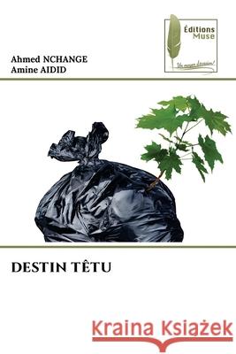 Destin T?tu Ahmed Nchange Amine Aidid 9786204975535 Editions Muse - książka