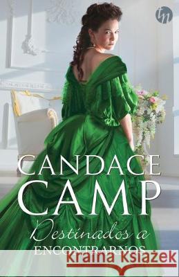 Destinados a encontrarnos Candace Camp 9788413074160 HarperCollins - książka