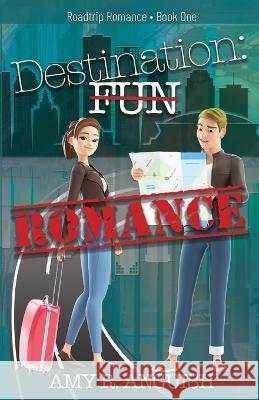 Destination: Romance Amy Anguish   9781649172068 Scrivenings Press LLC - książka