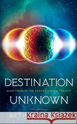 Destination Unknown: YA version. This is not a revenge battle, It is an universal intervention. Worsdell, Beth 9798656003636 Independently published - książka