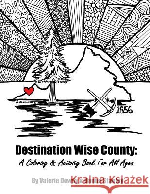 Destination Wise County: A Coloring & Activity Book For All Ages Stanley, Daniel 9781517060145 Createspace - książka