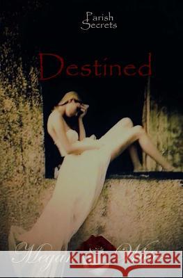 Destined Megan White 9781496105349 Createspace - książka