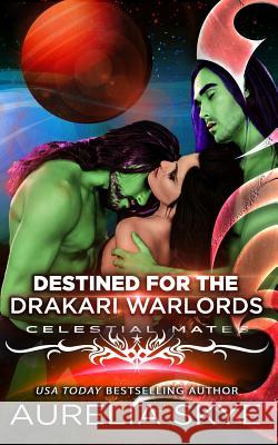 Destined For The Drakari Warlords Kit Tunstall Aurelia Skye 9781095863695 Independently Published - książka