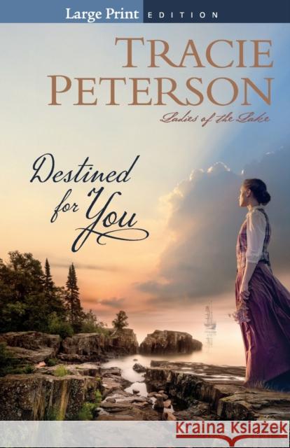 Destined for You Tracie Peterson 9780764232367 Bethany House Publishers - książka