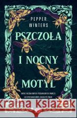 Destini Chronicles T.1 Pszczoła i nocny motyl Pepper Winters 9788383219134 Papierowe Serca - książka