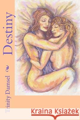Destiny Trinity Damsel 9780993030802 Trinity Damsel - książka