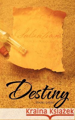 Destiny Hairi Lasisi 9781462064168 iUniverse.com - książka
