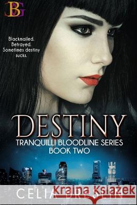 Destiny Celia Breslin 9781897445969 Champagne Book Group - książka