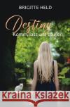 Destiny Held, Brigitte 9783753108971 epubli