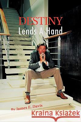 Destiny Lends a Hand Davis, James E. 9781426961991 Trafford Publishing - książka