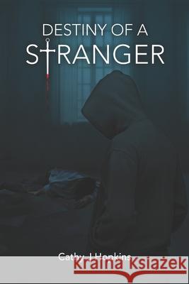 Destiny Of A Stranger Cathy J. Hopkins 9781777947552 Cathy J Hopkins - książka