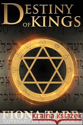 Destiny of Kings Fiona K. Tarr 9781499742268 Createspace - książka