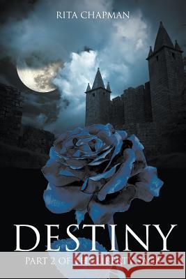 Destiny: Part 2 of the Liberty Saga Rita Chapman 9781946539236 Strategic Book Publishing - książka