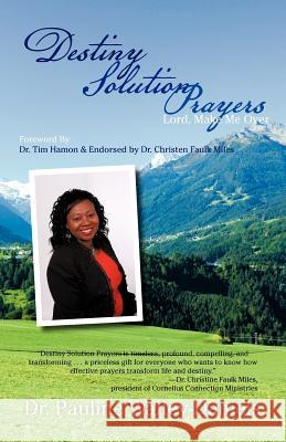 Destiny Solution Prayers: Lord, Make Me Over Walley-Daniels, Pauline 9781462047710 iUniverse.com - książka