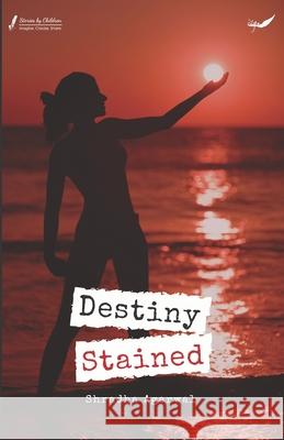 Destiny Stained Shradha Agarwal 9789390882496 Inkfeathers Publishing - książka