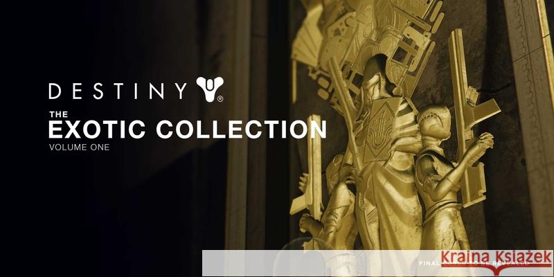 Destiny: The Exotic Collection, Volume One Insight Editions 9781647227128 Insight Editions - książka