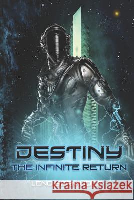 Destiny: the infinite return Veronica Monro Gabriela Velasc Leno Bermudez 9781096886785 Independently Published - książka