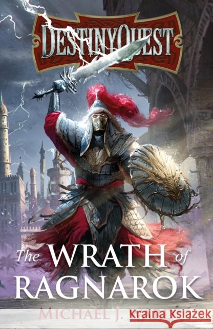 DestinyQuest: The Wrath of Ragnarok Michael J. Ward 9781805140016 Troubador Publishing Ltd - książka