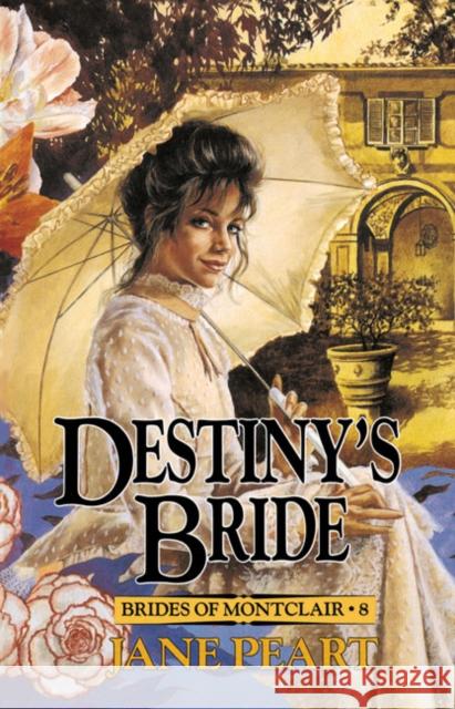 Destiny's Bride Jane Peart 9780310670216 Zondervan Publishing Company - książka