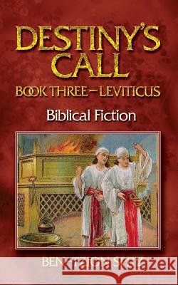 Destiny's Call: Book Three - Leviticus Ben-Tzion Spitz 9781937623531 Valiant Publishing - książka