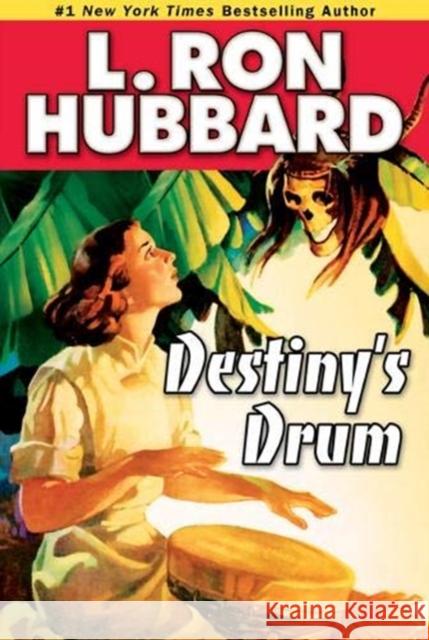 Destiny's Drum L. Ron Hubbard 9781592123216 Galaxy Press - książka